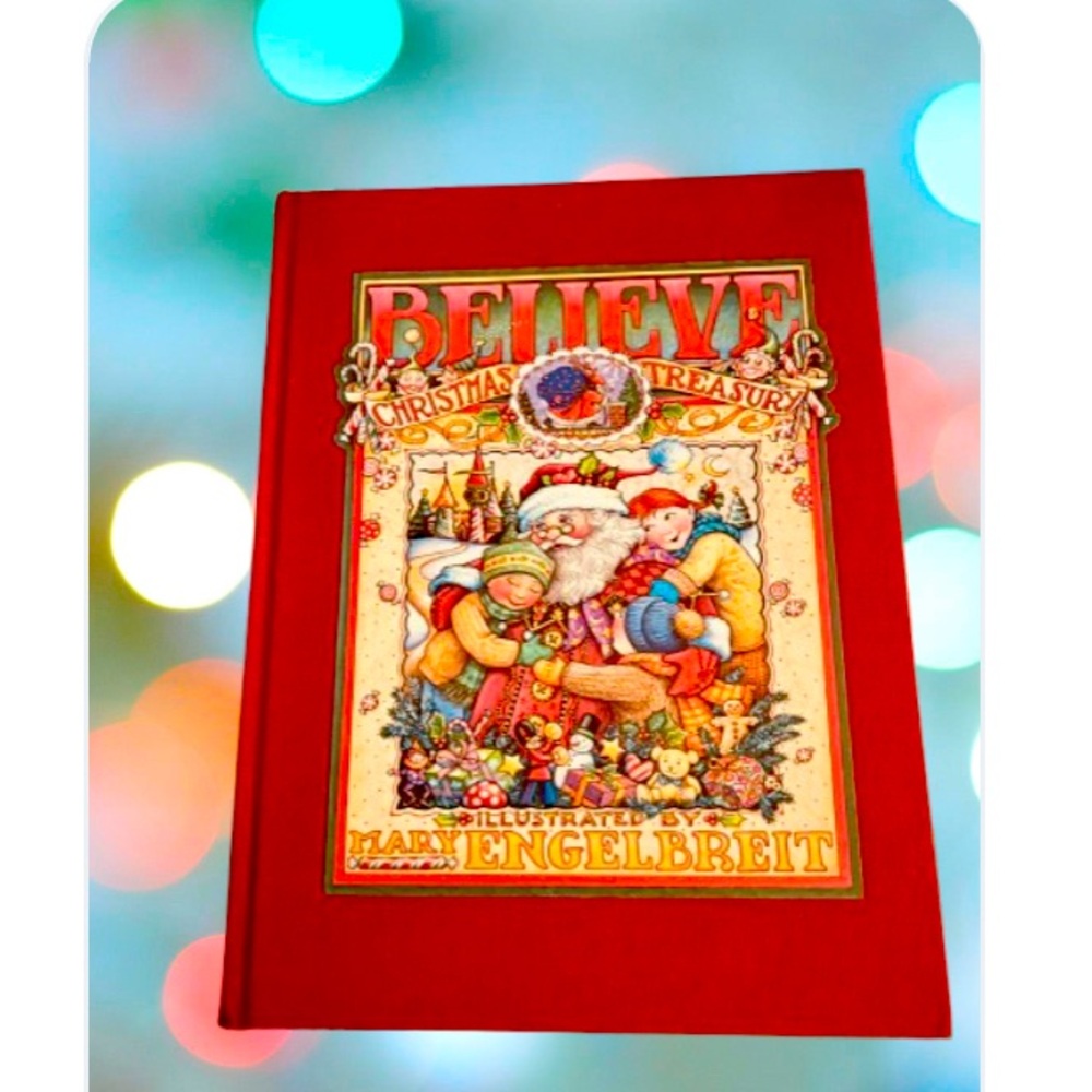 Believe Christmas Treasury Hardback Book by Mary Engelbreit’s  Gold Edged Pages